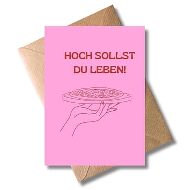 WBdesignz Lustige Geburtstagskarte mit Umschlag - mit Pizza-Motiv – „Hoch sollst du leben!“ – Grußkarte für Freunde & Freundinnen - Geburtstag - Pizzaliebhaber pink (DIN A6)